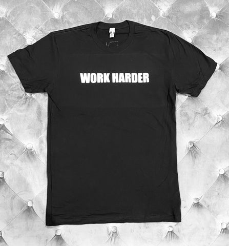 Work Harder Tee